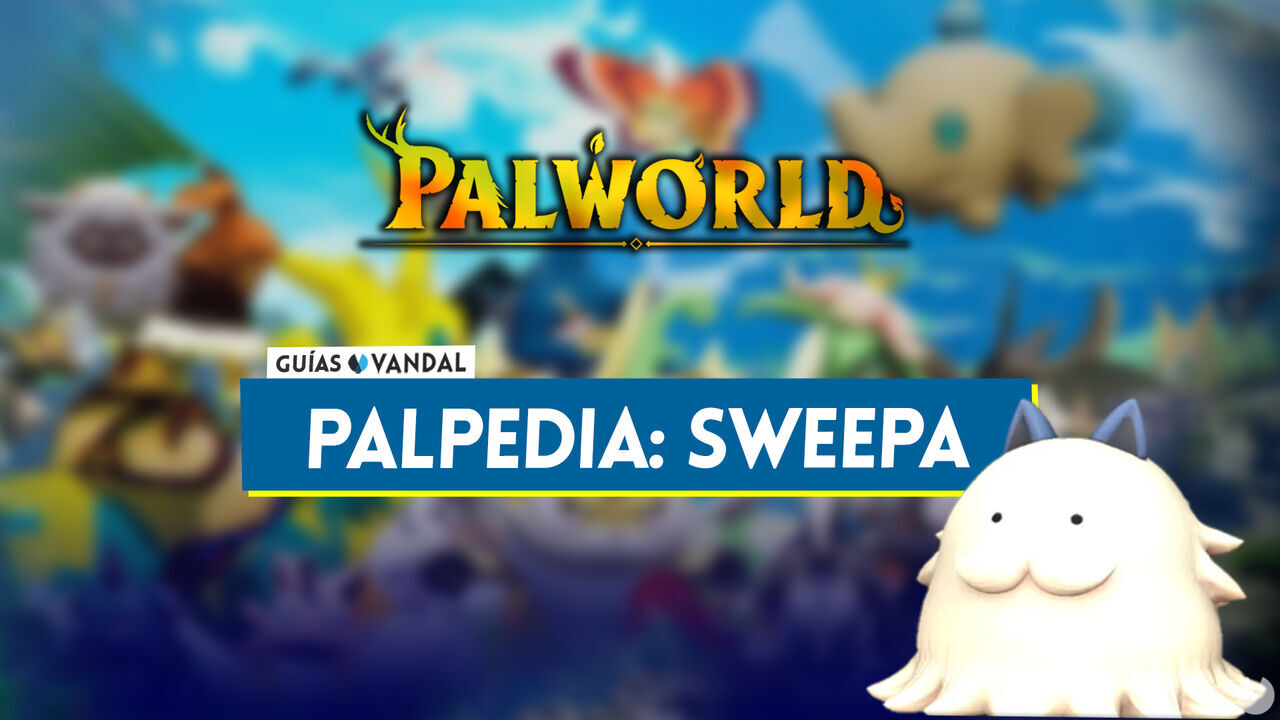 Sweepa en Palworld: Localizacin, cmo conseguirlo, habilidades, objetos y detalles - Palworld