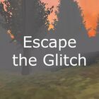 Escape the Glitch