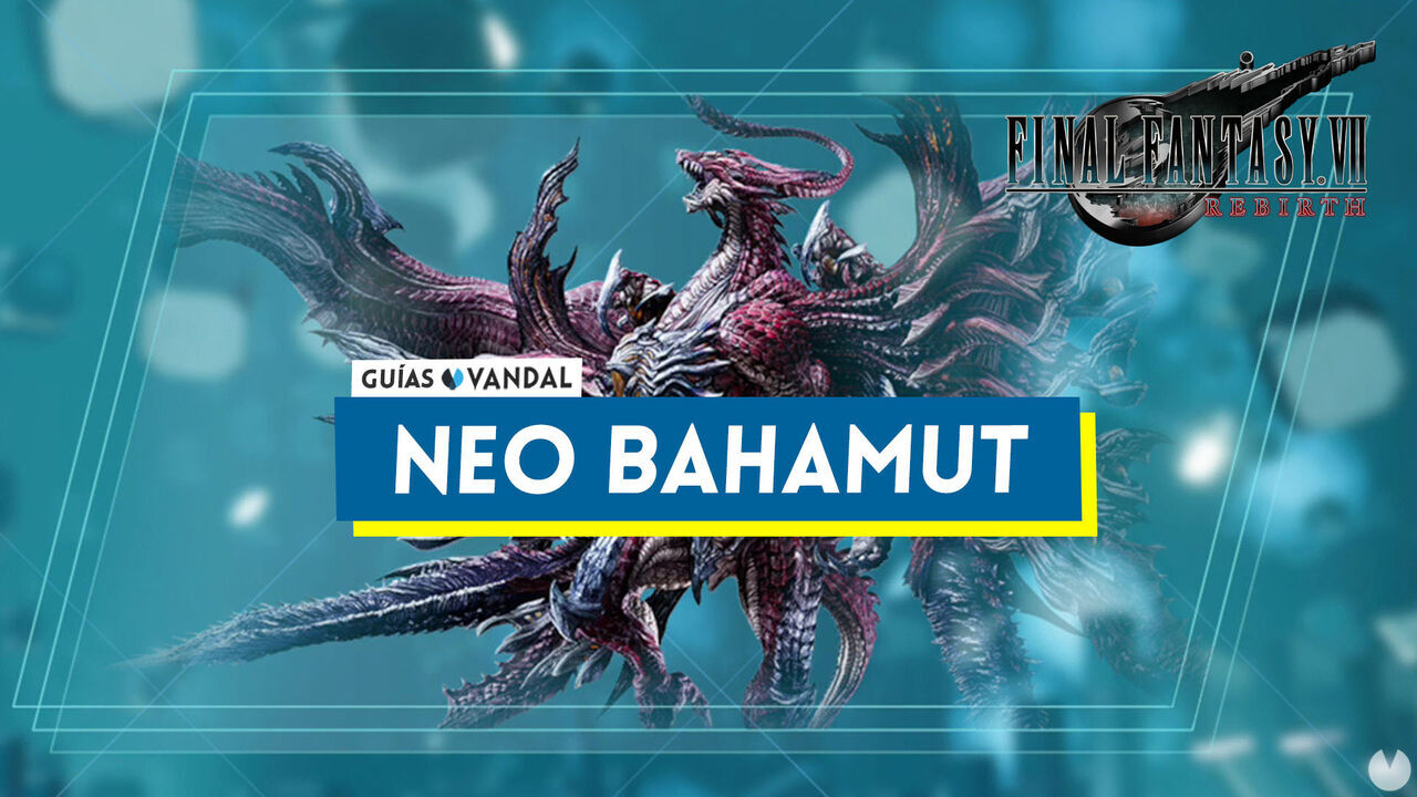 Neo Bahamut en Final Fantasy VII Rebirth y cmo derrotarlo - Final Fantasy VII Rebirth