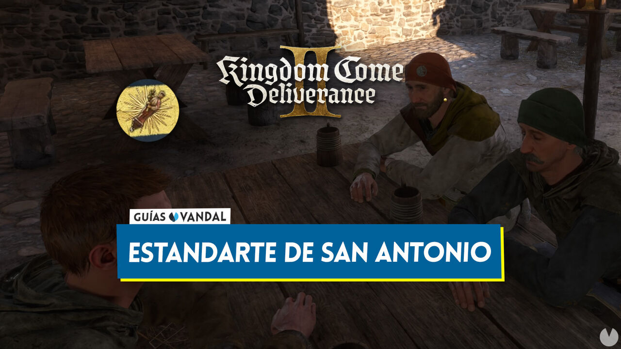 Kingdom Come Deliverance 2: Dnde encontrar el estandarte robado de San Antonio - Kingdom Come: Deliverance II