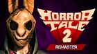 Horror Tale 2: Remaster