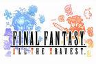 Portada Final Fantasy: All The Bravest