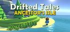 Carátula Drifted Tales - Ancestor's Isle para Ordenador
