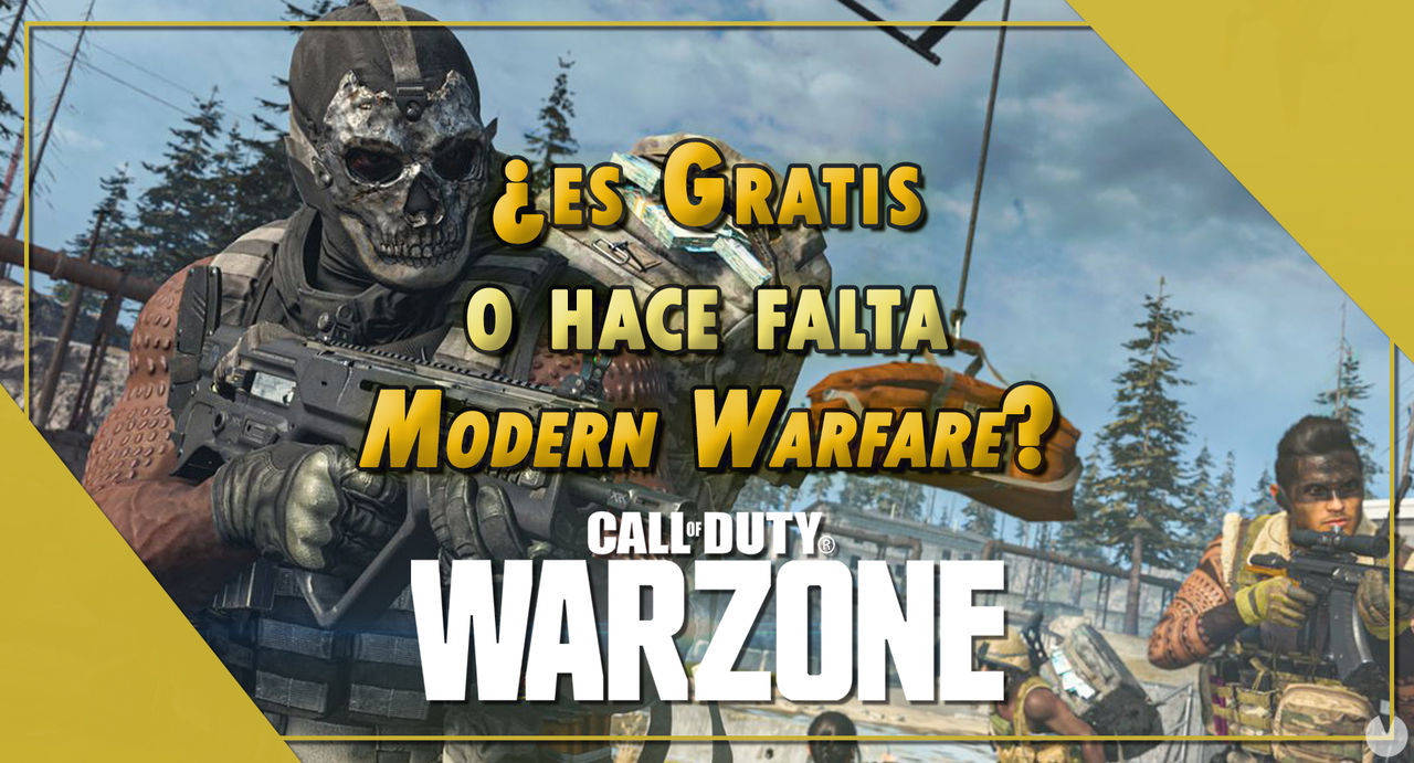 Es gratis COD: Warzone o hace falta tener Modern Warfare para poder jugar? - Call of Duty: Warzone