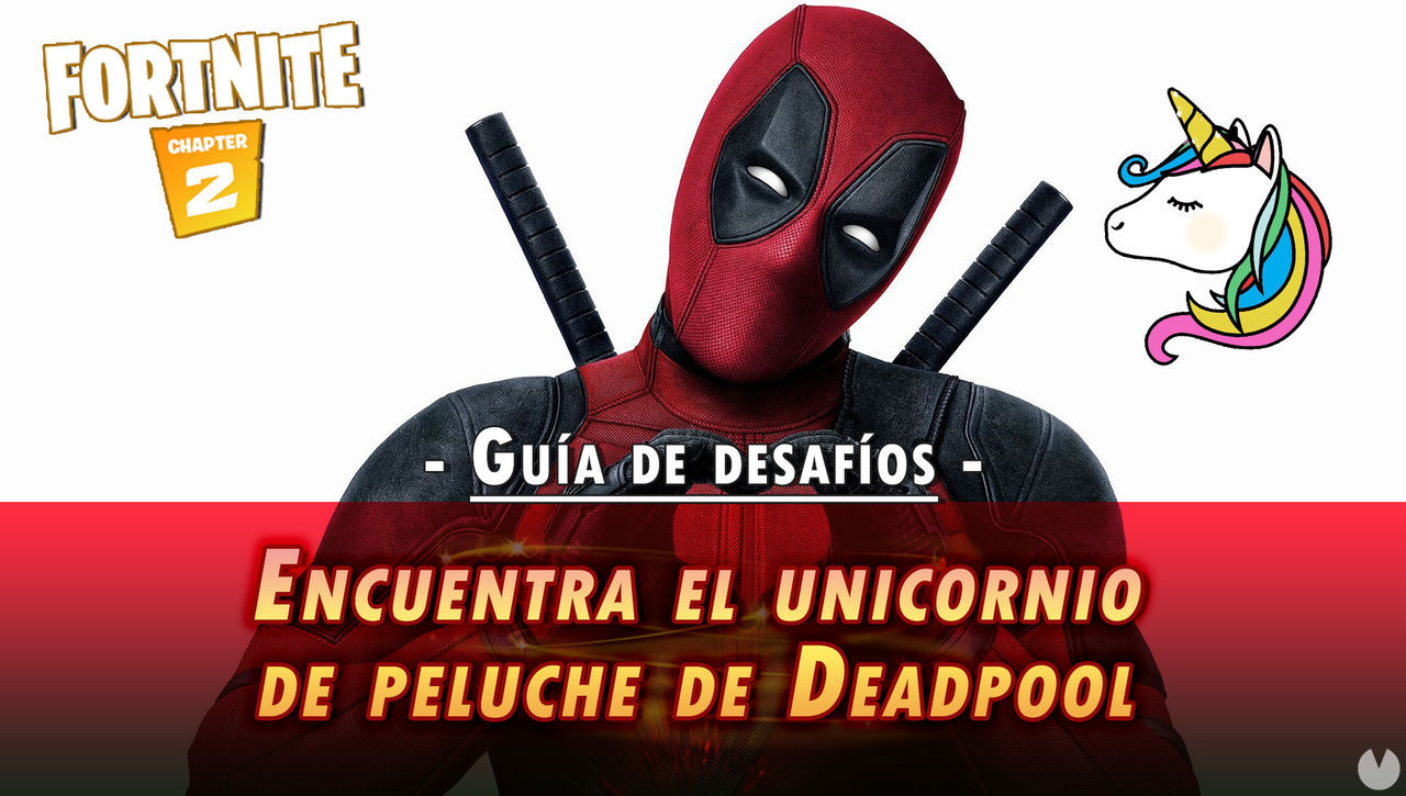 Desafo Fortnite: Encuentra el unicornio de peluche de Deadpool - SOLUCIN - Fortnite Battle Royale