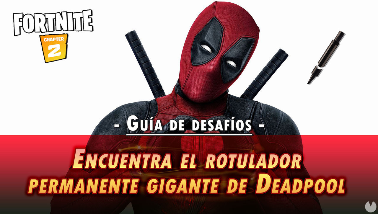 Desafo Fortnite: Encuentra el rotulador negro de Deadpool - SOLUCIN - Fortnite Battle Royale