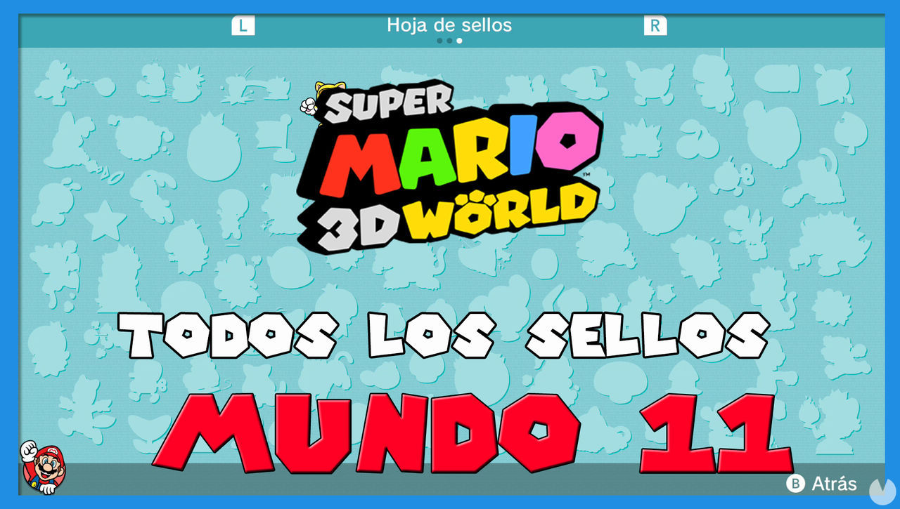 Super Mario 3D World: TODOS los sellos del Mundo 11 - Super Mario 3D World + Bowser's Fury