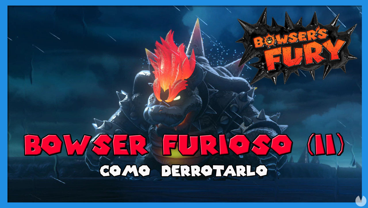 Cmo derrotar a Bowser Furioso (II) en Bowser's Fury - Super Mario 3D World + Bowser's Fury