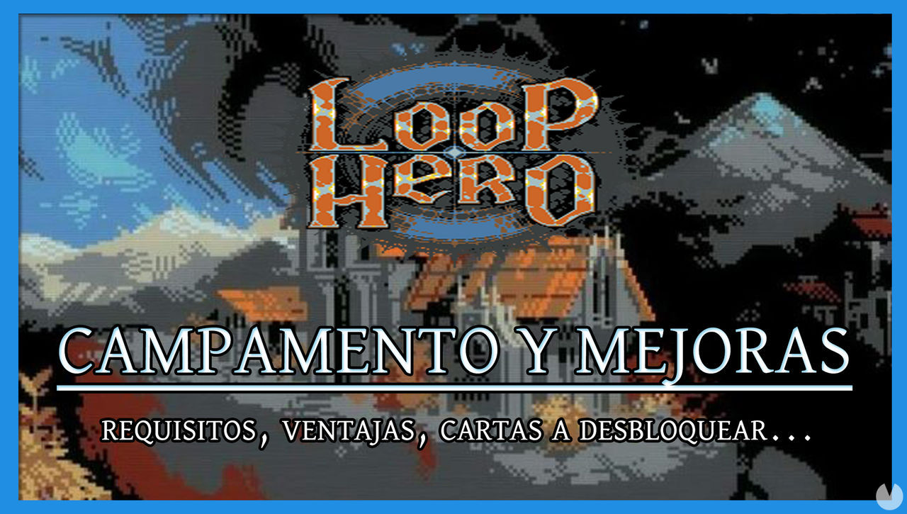 Loop Hero: todas las mejores del campamento y cmo conseguirlas - Loop Hero