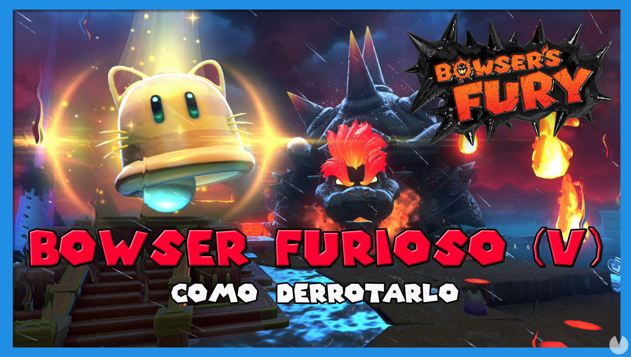 Cmo derrotar a Bowser Furioso (V) en Bowser's Fury - Super Mario 3D World + Bowser's Fury