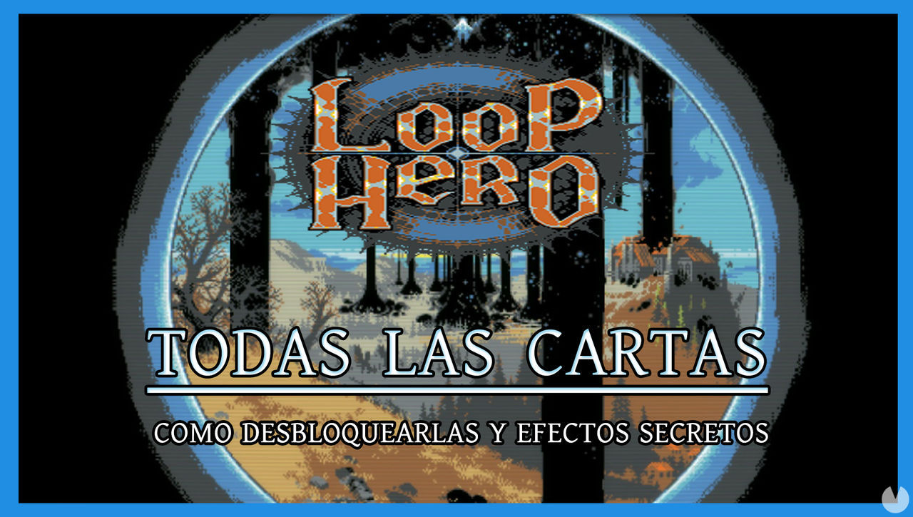 Loop Hero - TODAS las cartas, cmo conseguirlas y efectos - Loop Hero