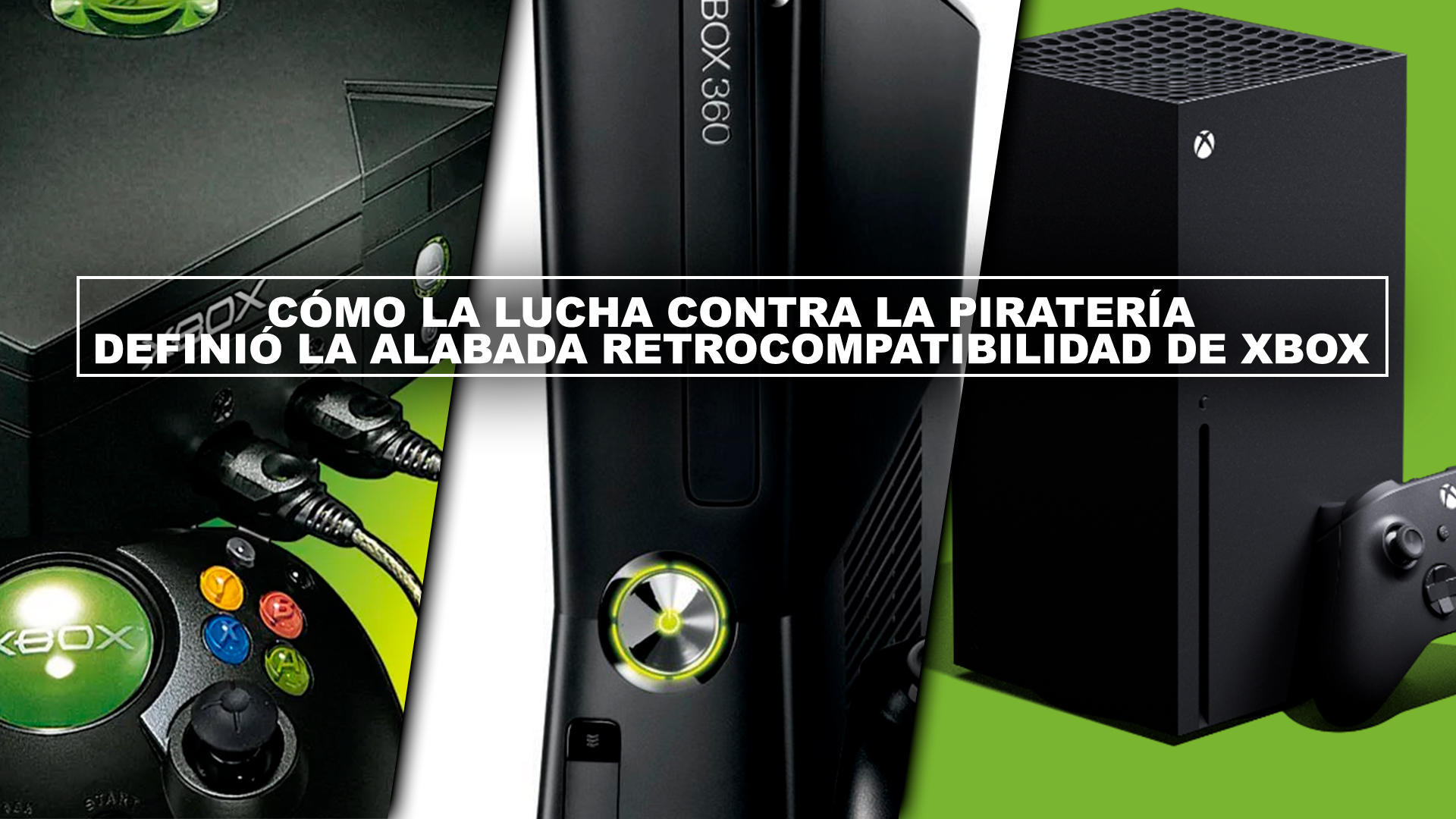 Cómo la lucha contra la piratería definió la alabada retrocompatibilidad Xbox