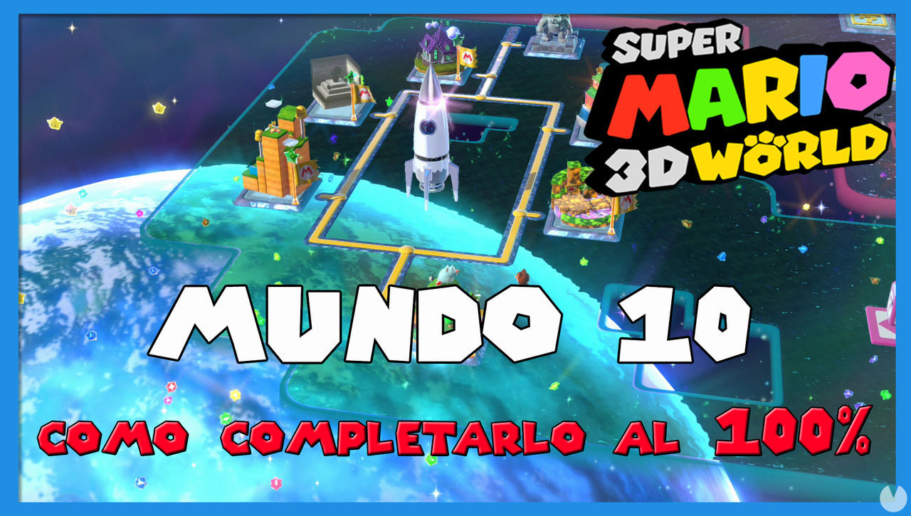 Mundo 10 en Super Mario 3D World al 100% - Super Mario 3D World + Bowser's Fury