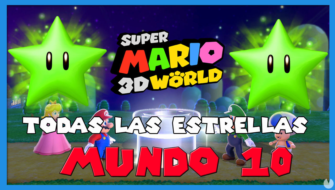 Super Mario 3D World: TODAS las estrellas del Mundo 10 - Super Mario 3D World + Bowser's Fury