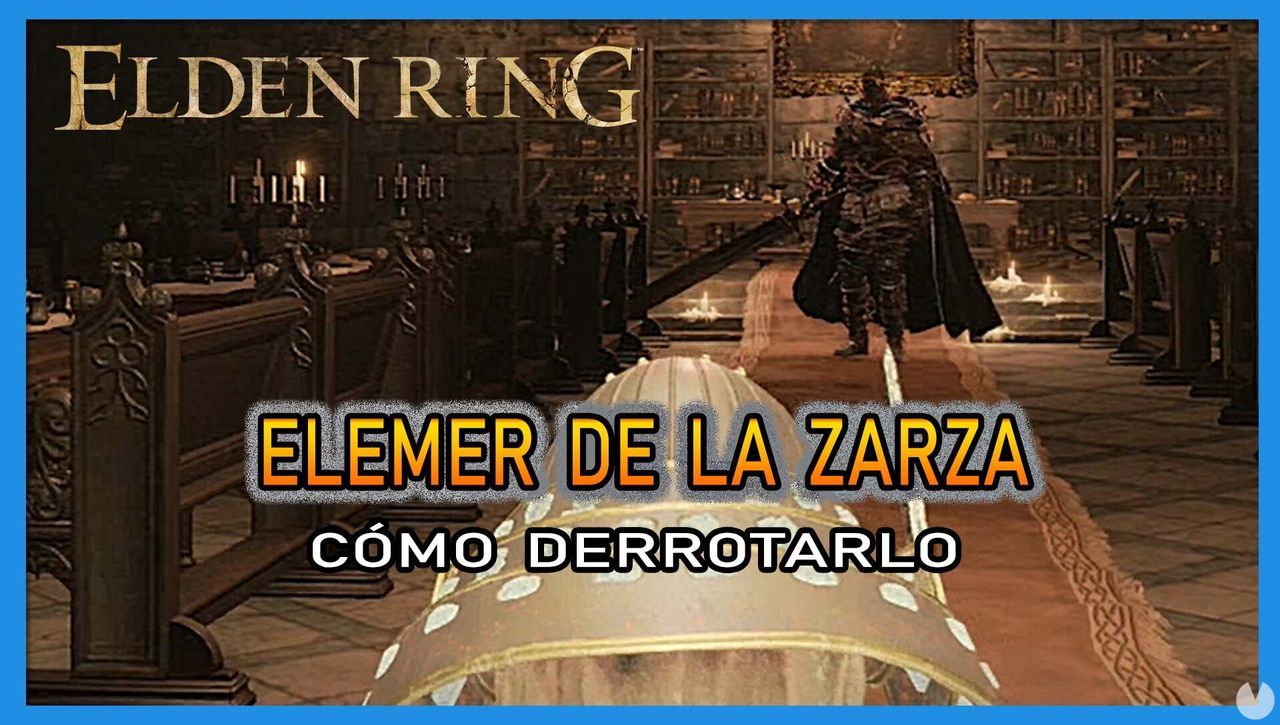 Elemer de la Zarza en Elden Ring: Cmo derrotarlo y recompensas - Elden Ring