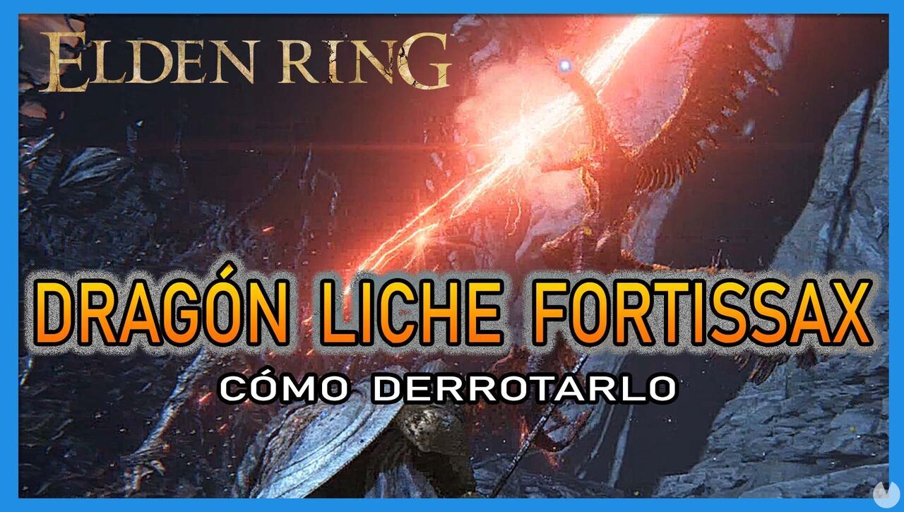 Dragn liche Fortissax en Elden Ring: Cmo derrotarlo y recompensas - Elden Ring