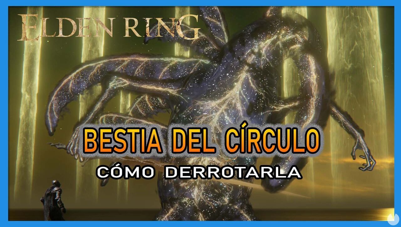 Bestia del Crculo en Elden Ring: Cmo derrotarlo y recompensas - Elden Ring