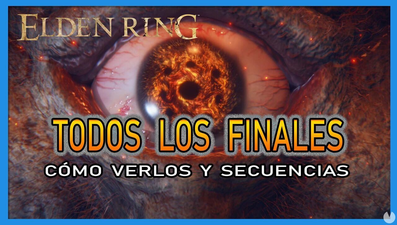 Elden Ring: TODOS los finales - Cmo verlos y secuencias - Elden Ring