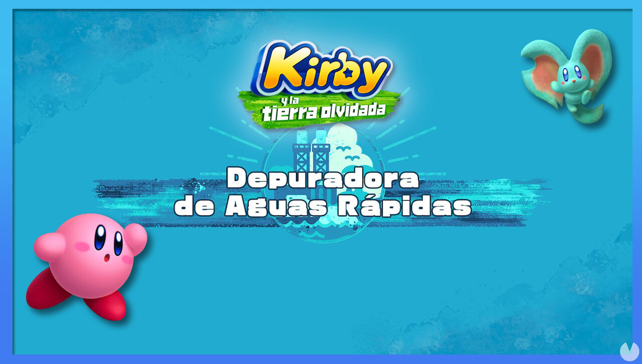 Depuradora de Aguas Rpidas en Kirby y la tierra olvidada: Waddle Dees y misiones - Kirby y la tierra olvidada