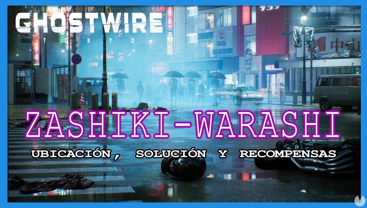 Zashiki-warashi en Ghostwire: Tokyo, solucin y recompensas - GhostWire: Tokyo