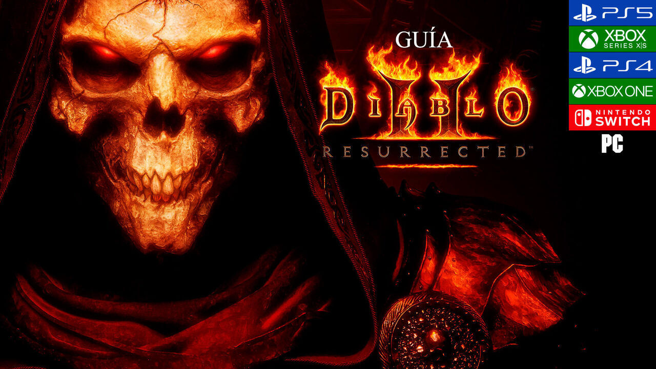 Gua Diablo 2: Resurrected, trucos, consejos y secretos