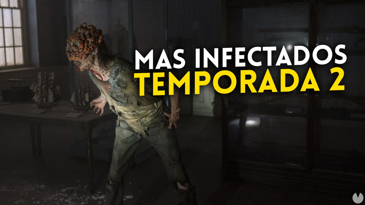 La segunda temporada de la serie de The Last of Us tendrá \'más infectados\'. Noticias en tiempo real