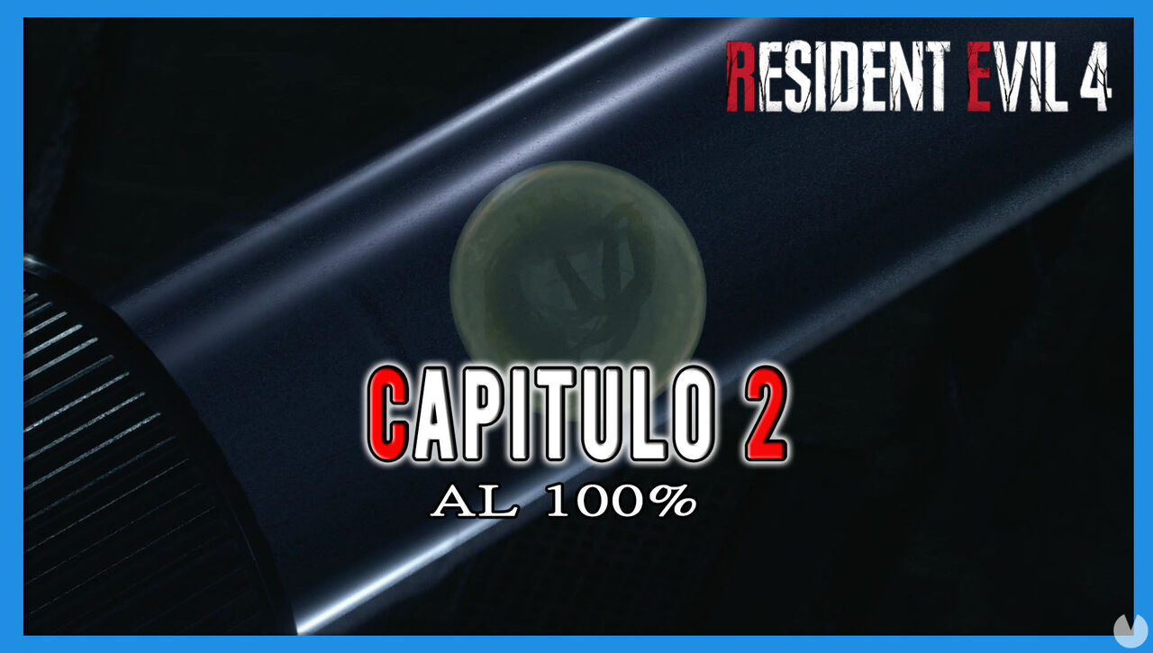 Captulo 2 al 100% en Resident Evil 4 Remake - Resident Evil 4 Remake