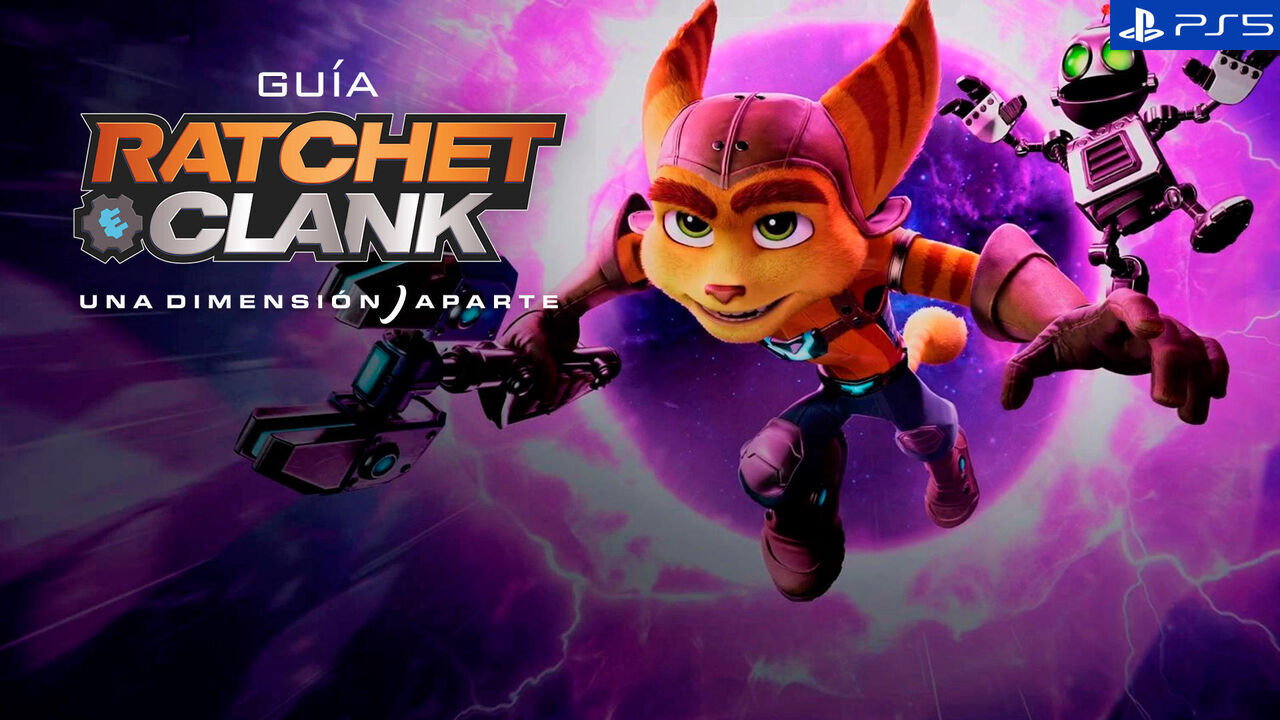 Gu�a Ratchet & Clank (PS5): Una Dimensi�n Aparte, trucos, consejos y secretos