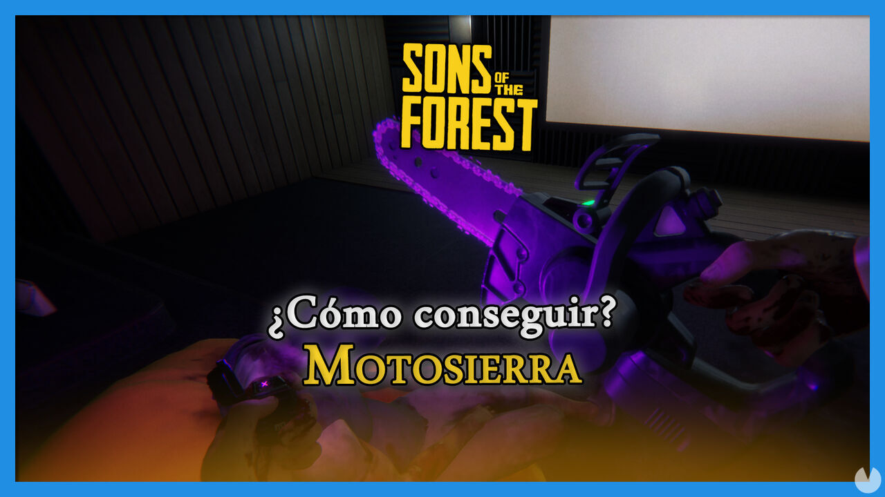 Sons of the Forest: Cmo conseguir la motosierra? (Localizacin) - Sons of the Forest