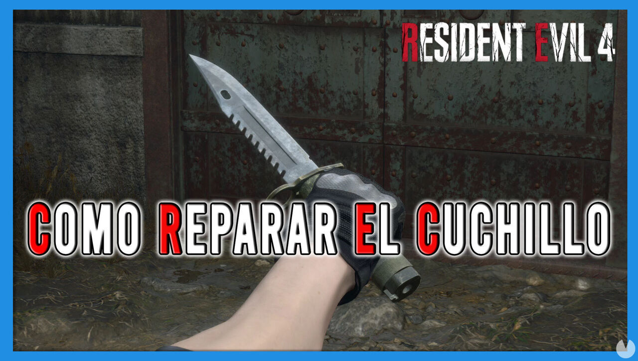 Resident Evil 4 Remake: Cmo se repara el cuchillo? - Resident Evil 4 Remake