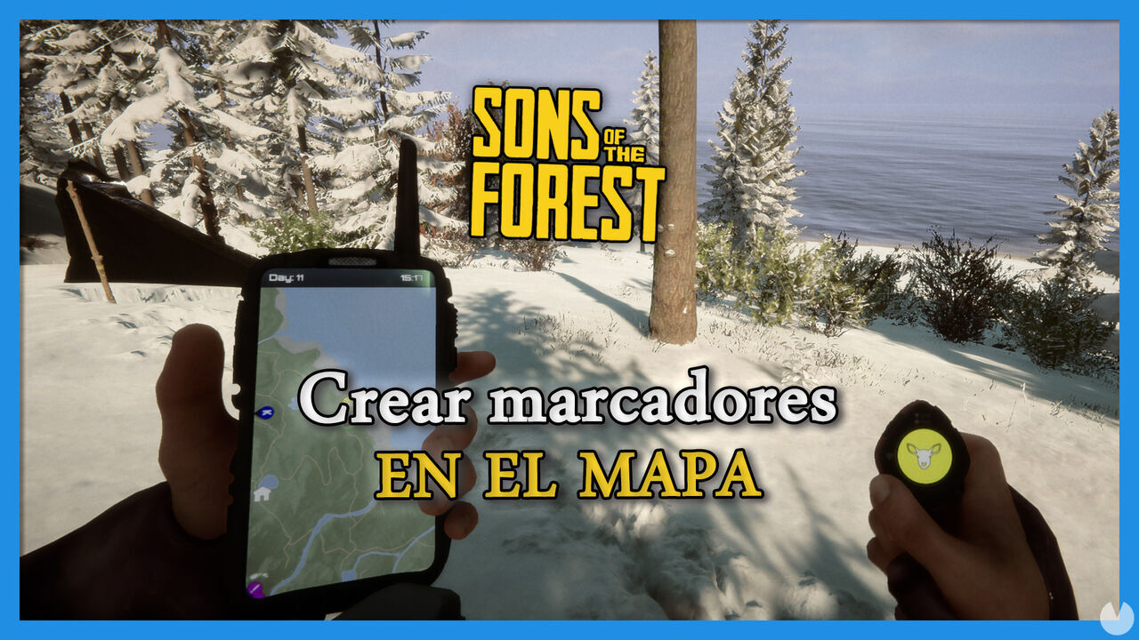 Sons of the Forest: Cmo crear marcadores personalizados en el mapa - Sons of the Forest