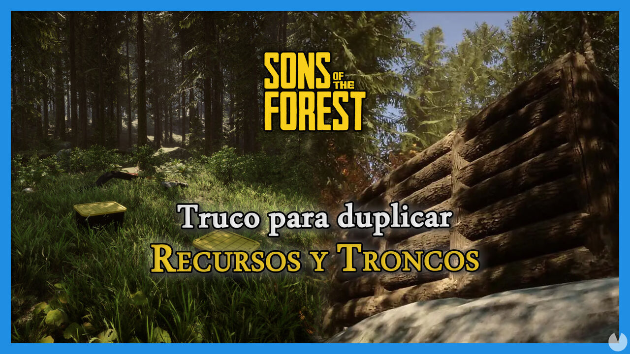 Sons of the Forest: Trucos para duplicar recursos y troncos (FCIL!) - Sons of the Forest