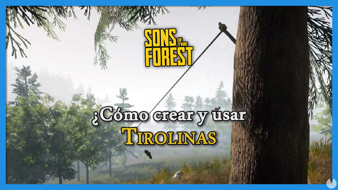 Sons of the Forest: Cmo crear y usar tirolinas para viajar rpido - Sons of the Forest