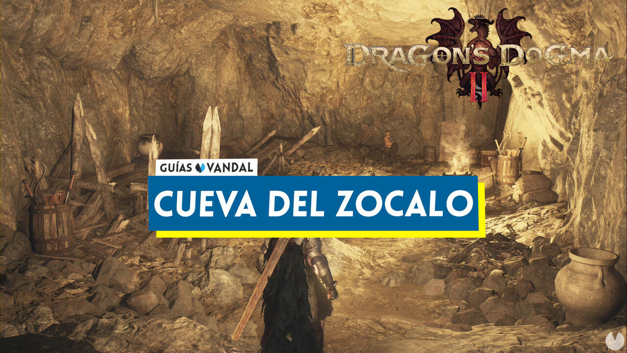 Cueva del zcalo en Dragon's Dogma 2: ubicacin y tesoros - Dragon's Dogma 2