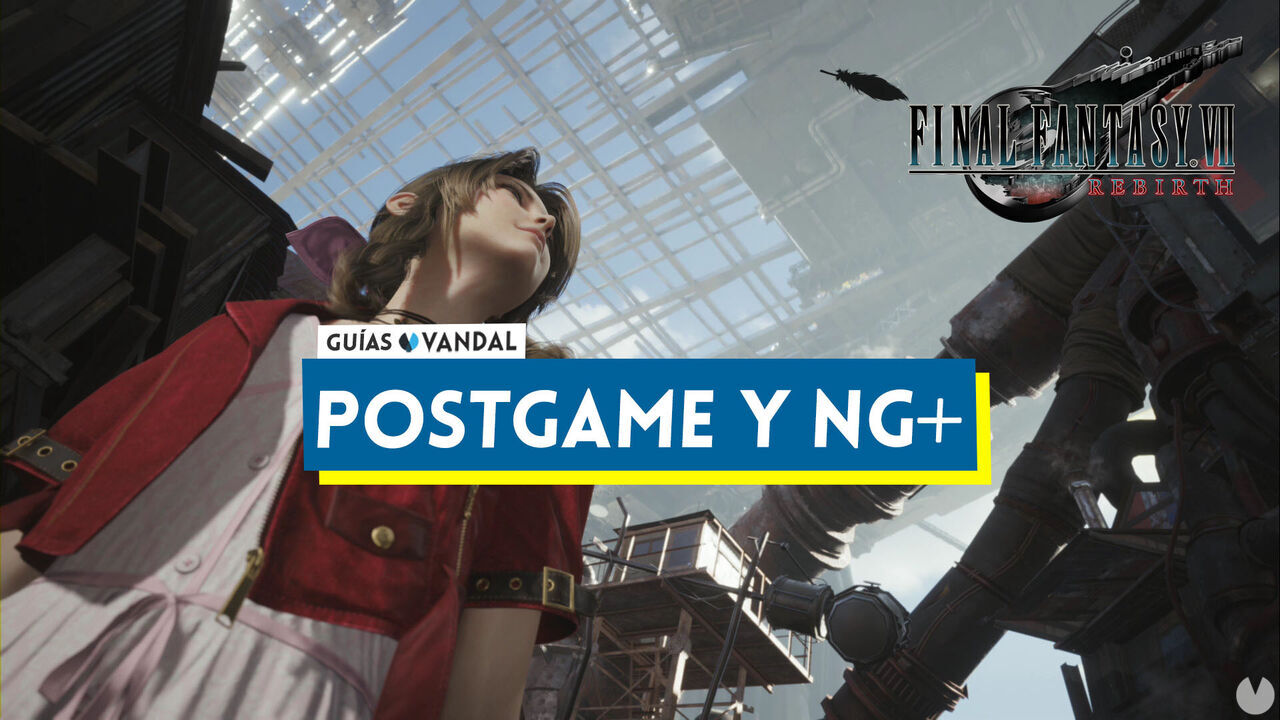 Postgame y NG+ en Final Fantasy VII Rebirth y cmo funciona - Final Fantasy VII Rebirth