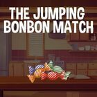 The Jumping Bonbon Match