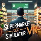 Supermarket CEO Simulator VR