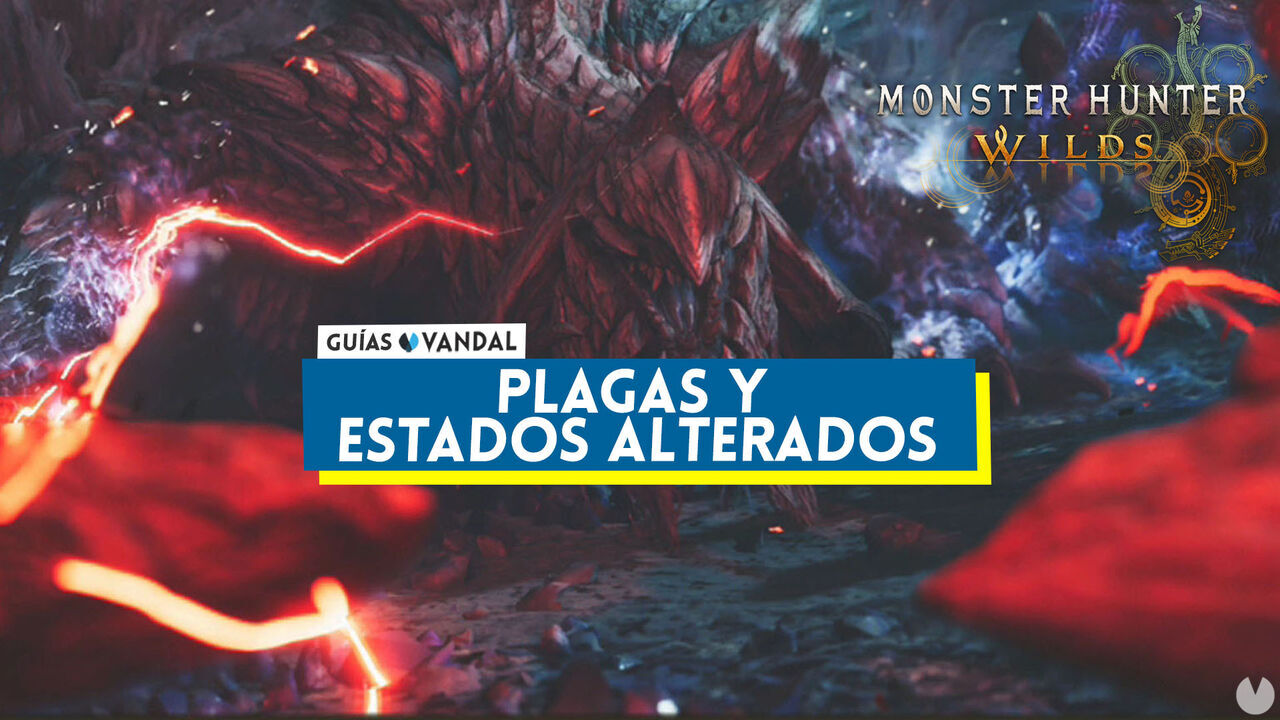 Monster Hunter Wilds: todas las plagas y estados alterados, efecto y cmo evitarlo - Monster Hunter Wilds