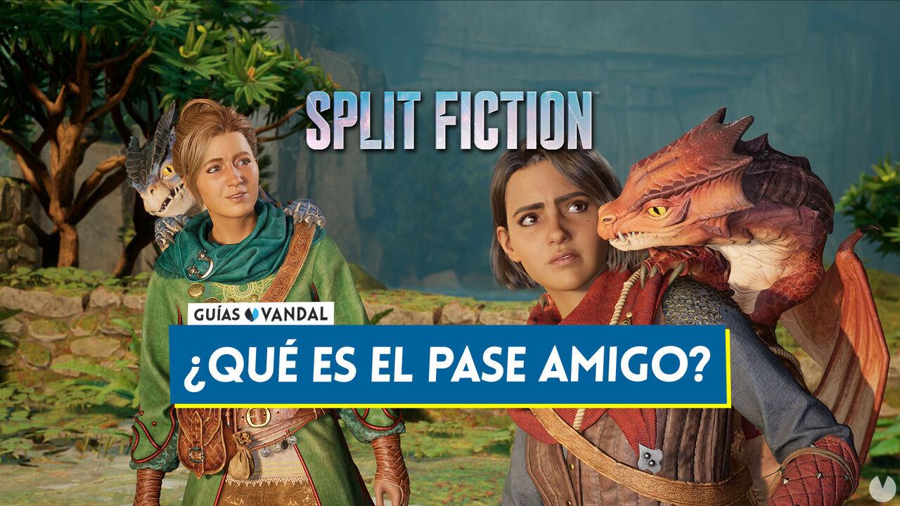 Pase de amigo de Split Fiction: Cmo descargar gratis, qu es y cmo invitar - Split Fiction