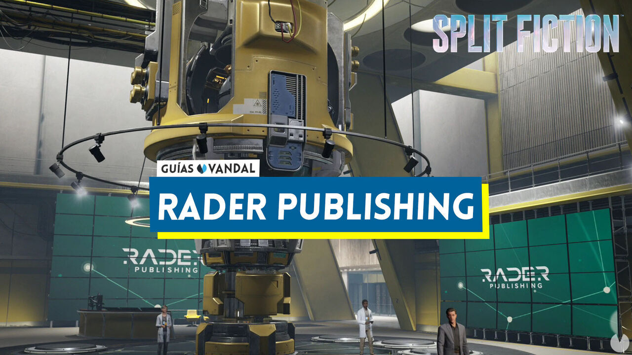 Captulo 1: Rader Publishing en Split Fiction al 100% - Split Fiction