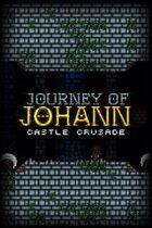 Journey of Johann: Castle Crusade