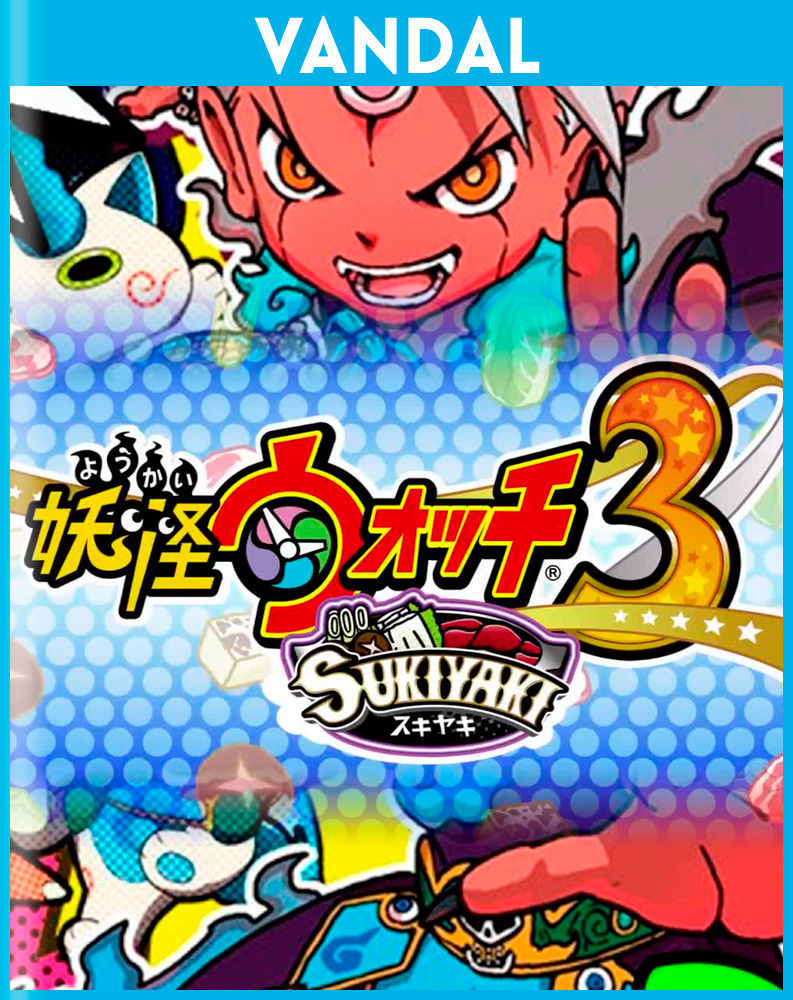 YoKai Watch 3 TODA la información Nintendo 3DS Vandal