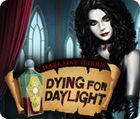 Dying for Daylight