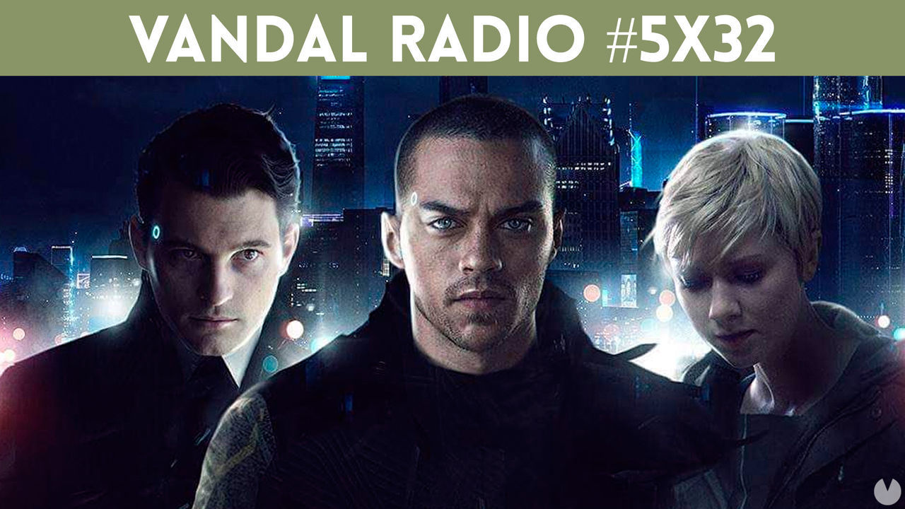 Vandal Radio 5x32 - Detroit: Become Human