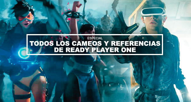 Ready Player One: TODAS las referencias y Easter Eggs de juegos, películas  y más