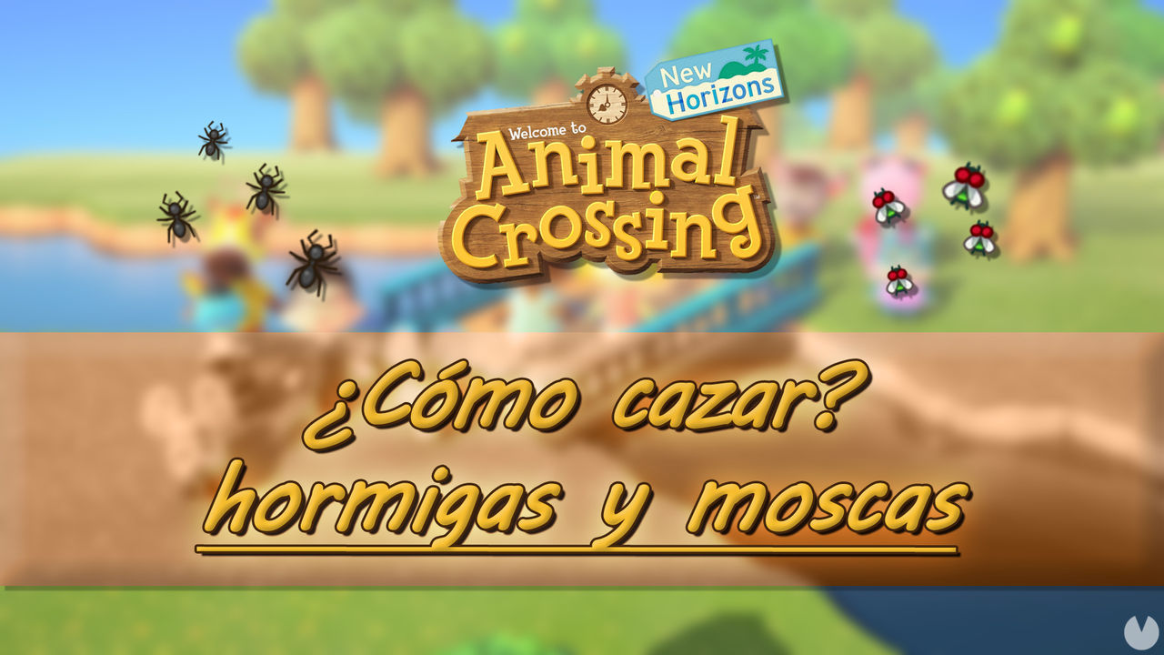 Cmo cazar hormigas y moscas en Animal Crossing: New Horizons - Animal Crossing: New Horizons