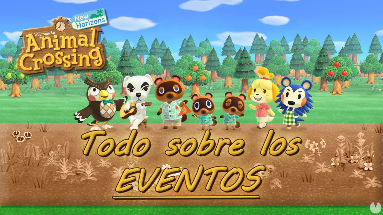 Todos los Eventos en Animal Crossing: New Horizons - Detalles, fechas y ms - Animal Crossing: New Horizons