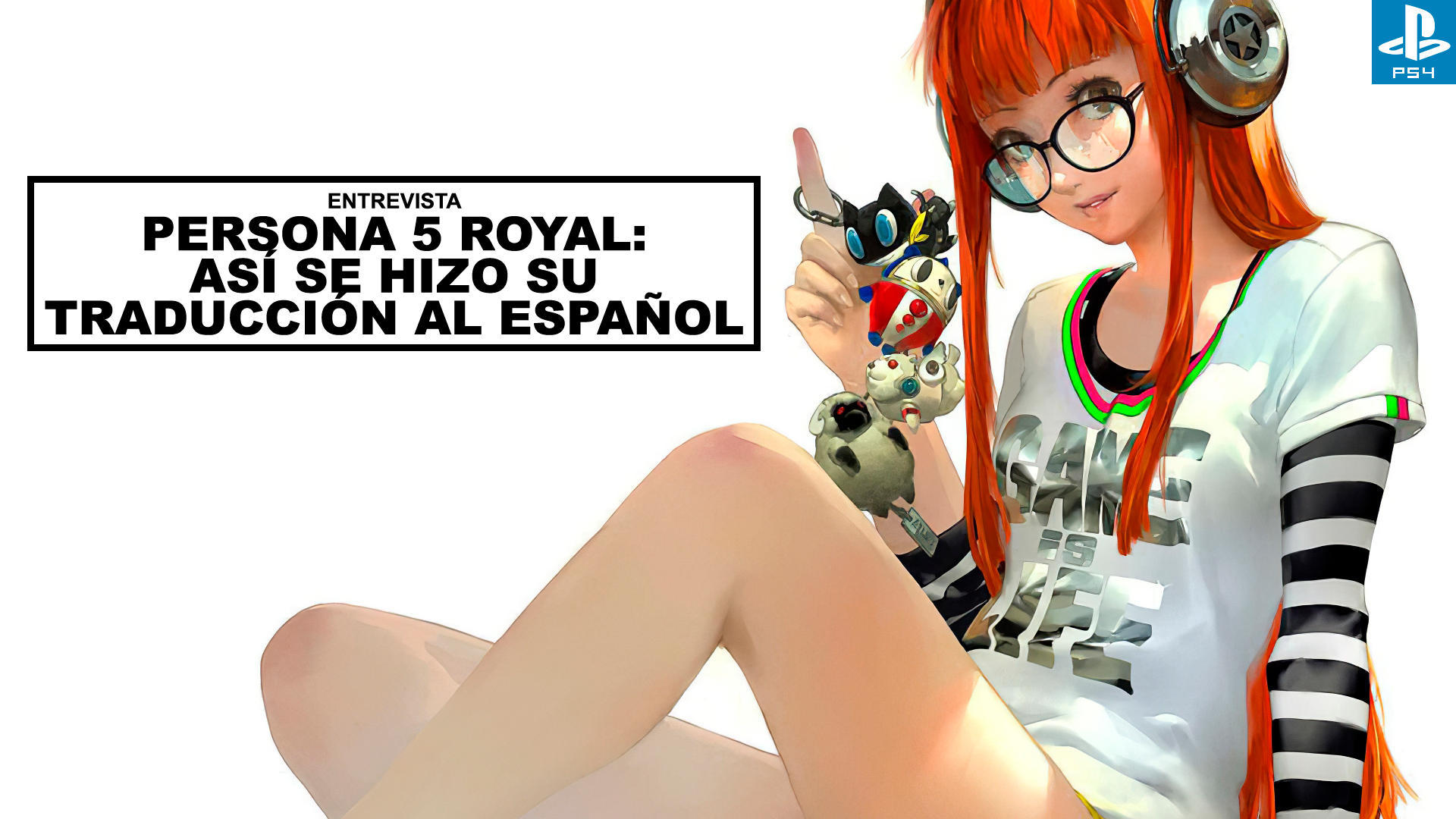 Persona 5 Royal: As se hizo su traduccin al espaol