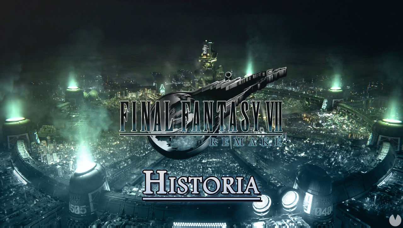Final Fantasy VII Remake: Historia al 100% y captulos - Final Fantasy VII Remake