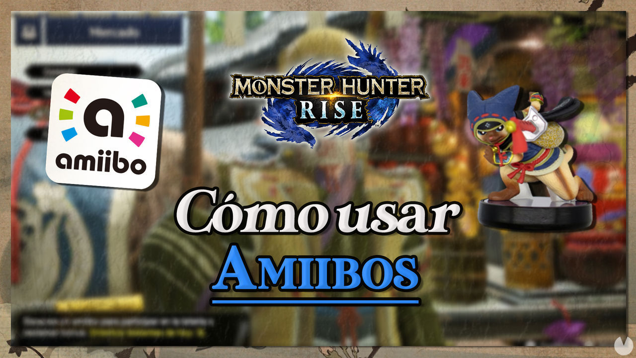 Monster Hunter Rise: escanear Amiboos y conseguir recompensas - Monster Hunter Rise